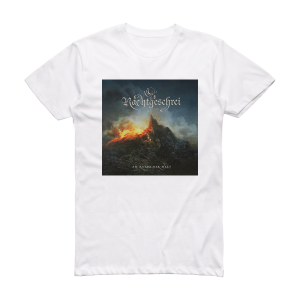 Nachtgeschrei Am Rande Der Welt Album Cover T-Shirt White