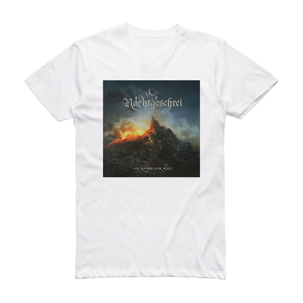 Nachtgeschrei Am Rande Der Welt Album Cover T-Shirt White