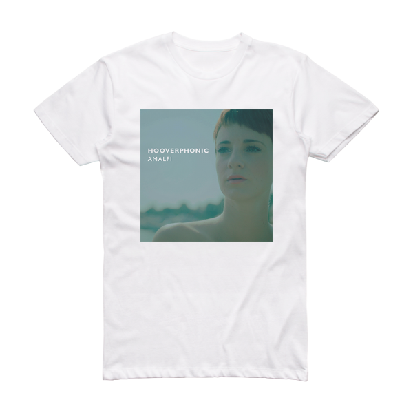 Hooverphonic Amalfi Album Cover T-Shirt White