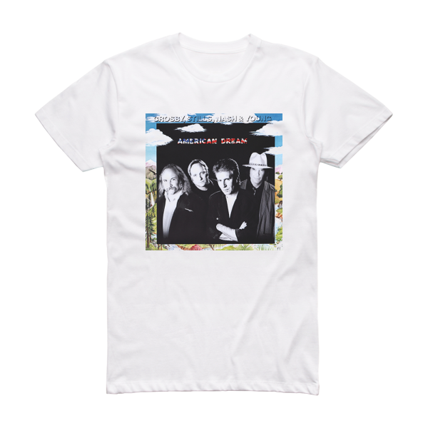 Crosby Stills Nash and Young American Dream Album Cover T-Shirt White