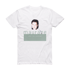 Maurane Ami Ou Ennemi Album Cover T-Shirt White