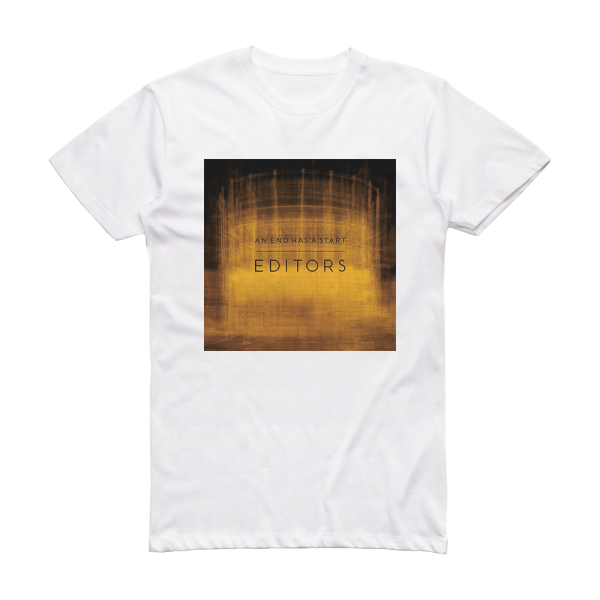 Editors An End Has A Start Album Cover T-Shirt White