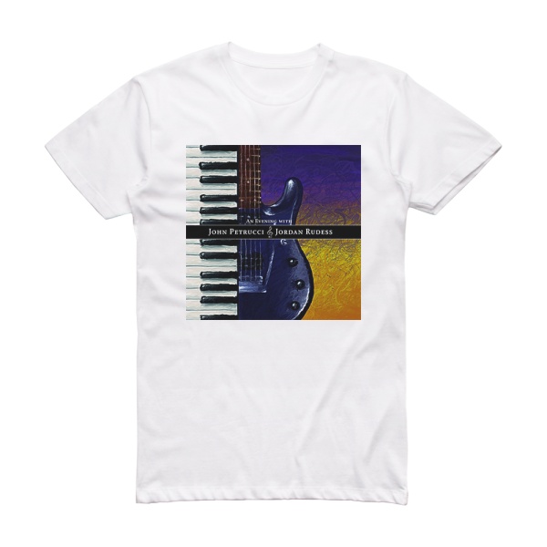 Jordan Rudess An Evening With John Petrucci Jordan Rudess Album Cover T-Shirt White