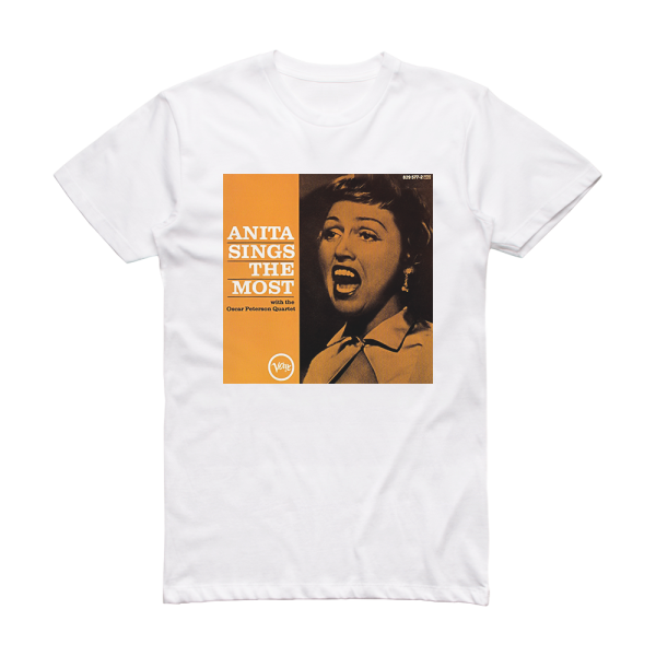 Anita ODay Anita Sings The Most With The Oscar Peterson Quartet Album Cover T-Shirt White