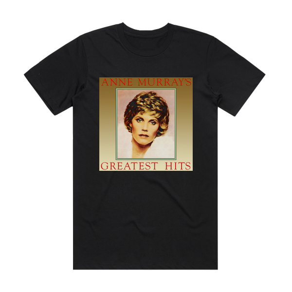 Anne Murray Anne Murrays Greatest Hits Album Cover T-Shirt Black