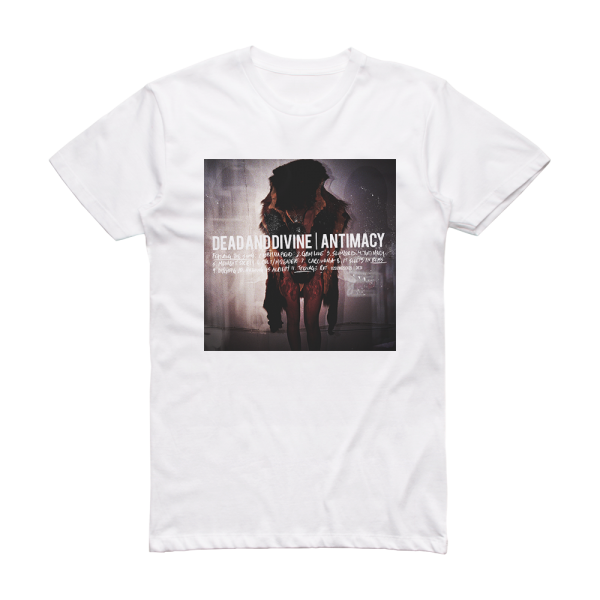 Dead and Divine Antimacy Album Cover T-Shirt White