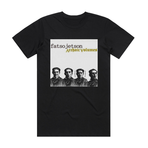 Fatso Jetson Archaic Volumes Album Cover T-Shirt Black