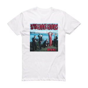 Me First and the Gimme Gimmes Are We Not Men We Are Diva Album Cover T-Shirt White