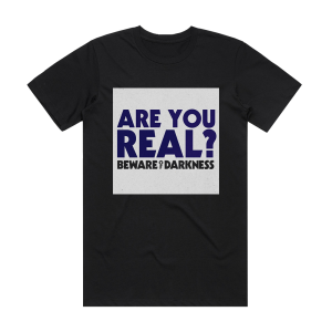Beware of Darkness Are You Real 2 Album Cover T-Shirt Black