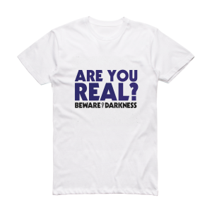 Beware of Darkness Are You Real 2 Album Cover T-Shirt White