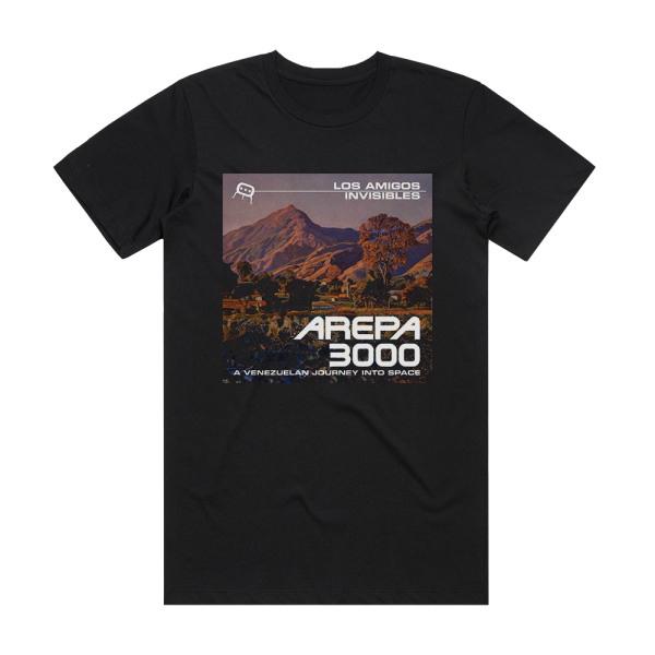 Los Amigos Invisibles Arepa 3000 A Venezuelan Journey Into Space Album Cover T-Shirt Black