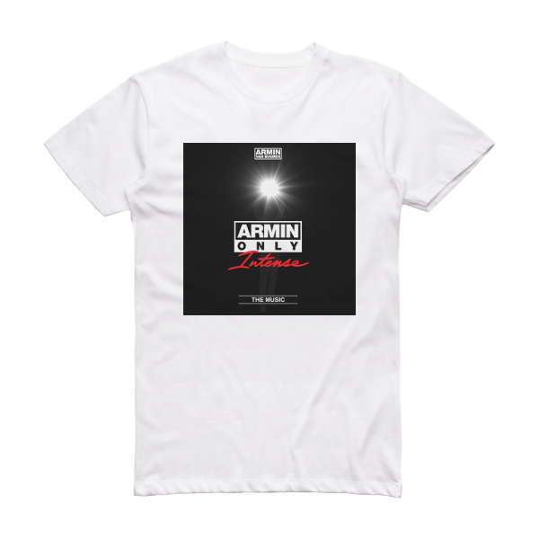 Armin van Buuren Armin Only  Intense The Music Album Cover T-Shirt White