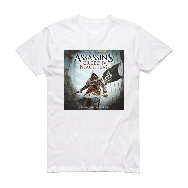 Brian Tyler Assassins Creed Iv Black Flag Original Game Soundtrack 1 Album Cover T-Shirt White