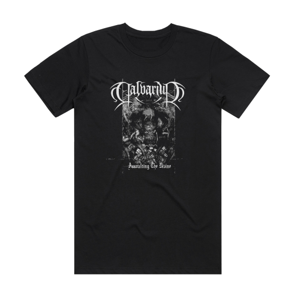 Calvarium Assaulting The Divine Album Cover T-Shirt Black