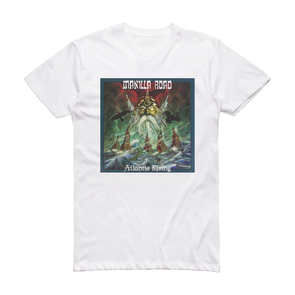 Manilla Road Atlantis Rising Album Cover T-Shirt White