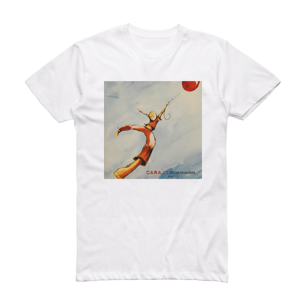 Carajo Atrapasueos 1 Album Cover T-Shirt White