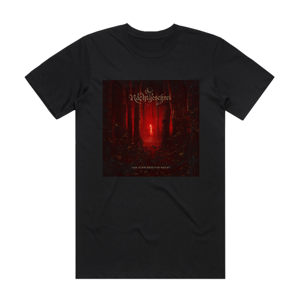 Nachtgeschrei Aus Schwrzester Nacht Album Cover T-Shirt Black