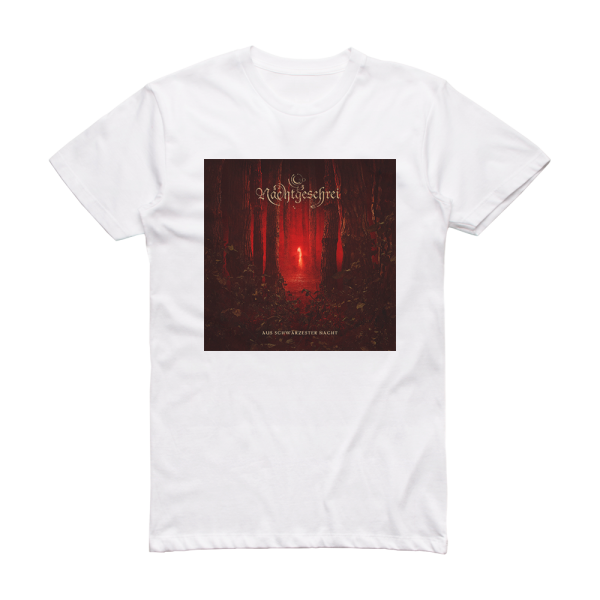 Nachtgeschrei Aus Schwrzester Nacht Album Cover T-Shirt White
