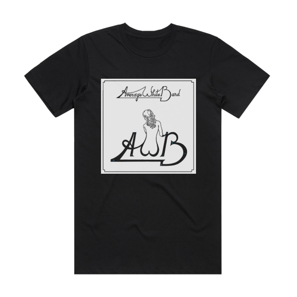 Average White Band Awb Album Cover T-Shirt Black