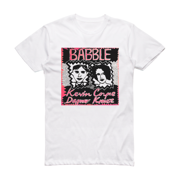 Kevin Coyne Babble Album Cover T-Shirt White