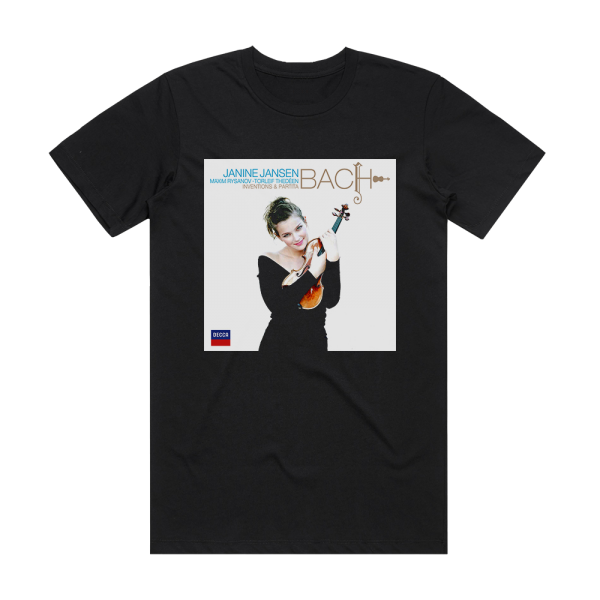 Johann Sebastian Bach Bach Inventions Partita Feat Violin Janine Jansen 1 Album Cover T-Shirt Black