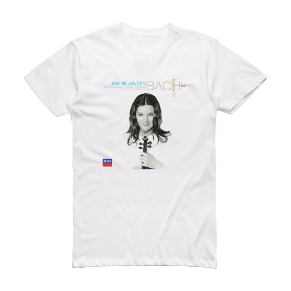 Johann Sebastian Bach Bach Inventions Partita Feat Violin Janine Jansen 2 Album Cover T-Shirt White