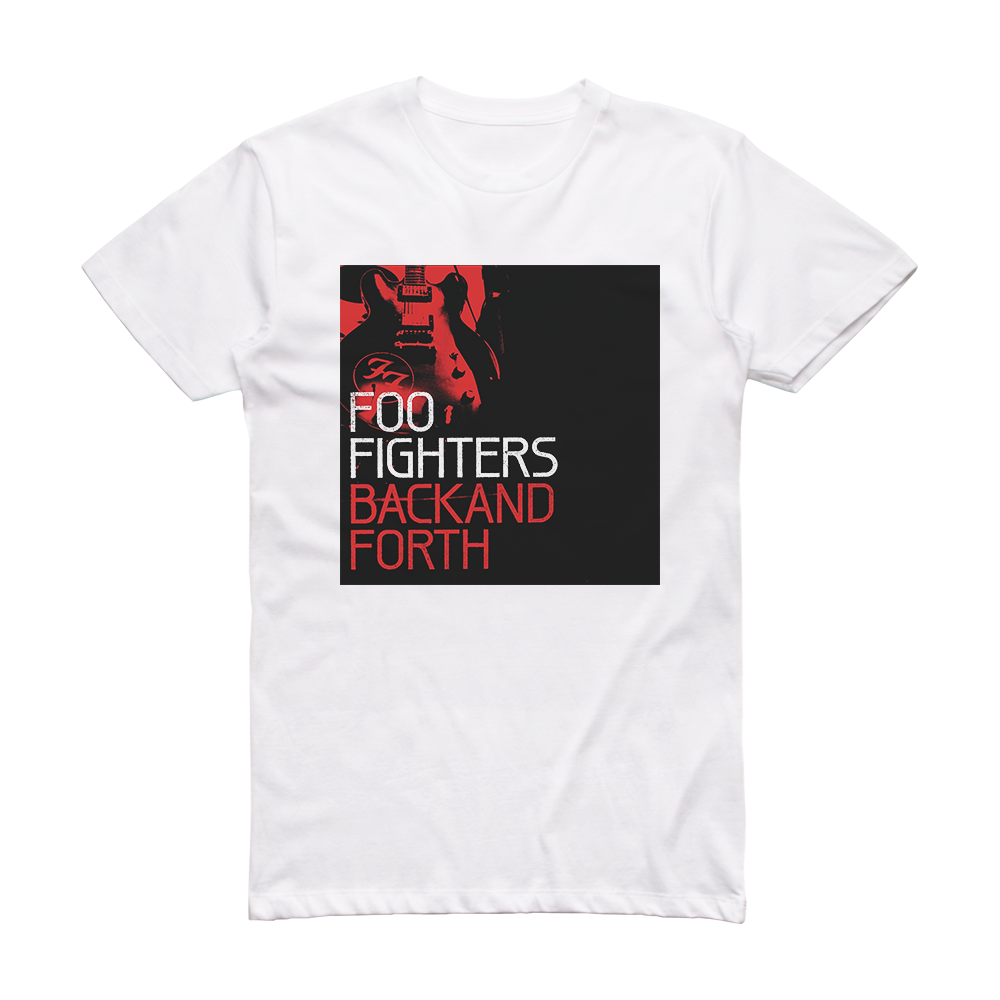 Foo Fighters Back And Forth Album Cover TShirt White ALBUM COVER T