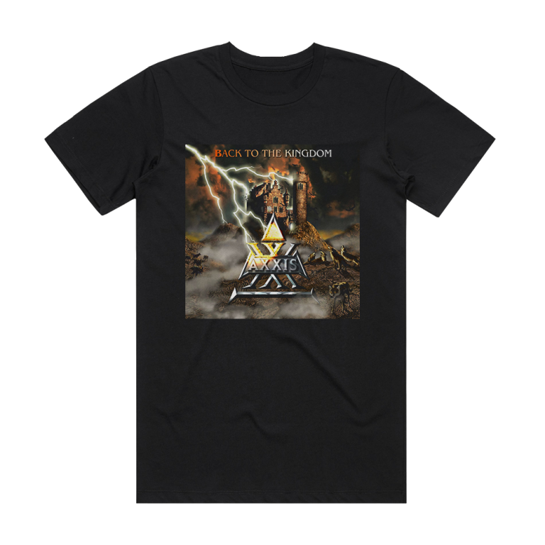 Axxis Back To The Kingdom Album Cover T-Shirt Black – ALBUM COVER T-SHIRTS