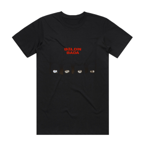 Baldin Bada Baldin Bada Album Cover T-Shirt Black