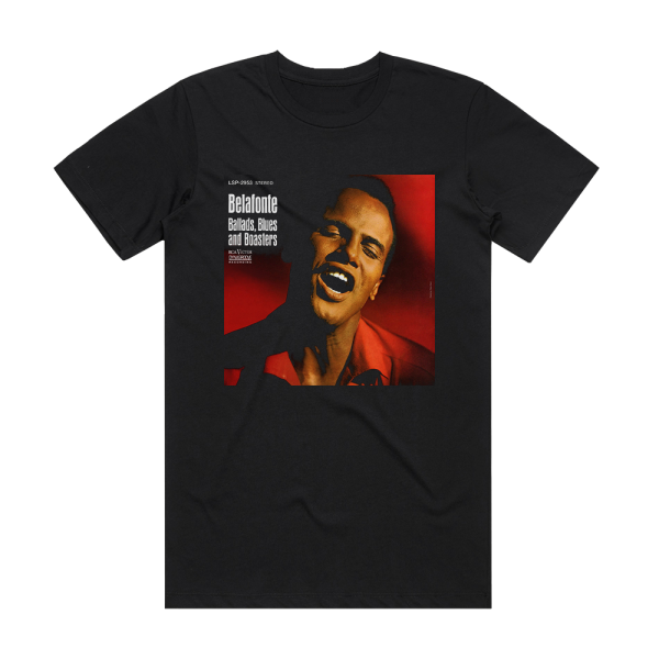 Harry Belafonte Ballads Blues And Boasters Album Cover T-Shirt Black