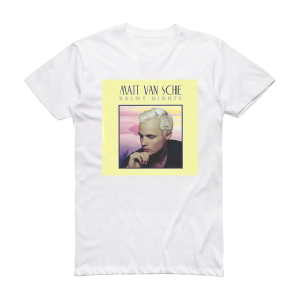 Matt Van Schie Balmy Nights Album Cover T-Shirt White