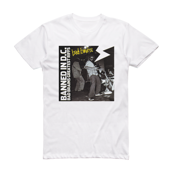 Bad Brains Banned In Dc Bad Brains Greatest Riffs Album Cover T-Shirt ...