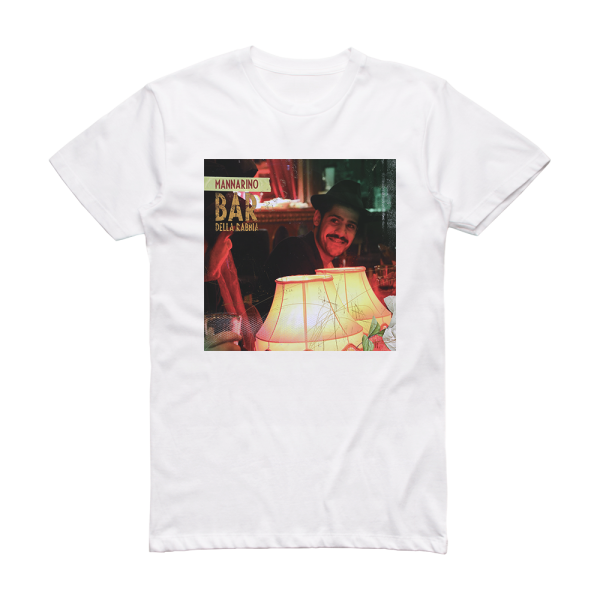 Alessandro Mannarino Bar Della Rabbia Album Cover T-Shirt White