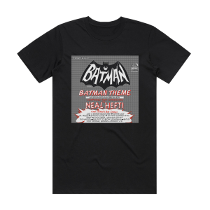 Neal Hefti Batman Theme And 19 Hefti Bat Songs Album Cover T-Shirt Black