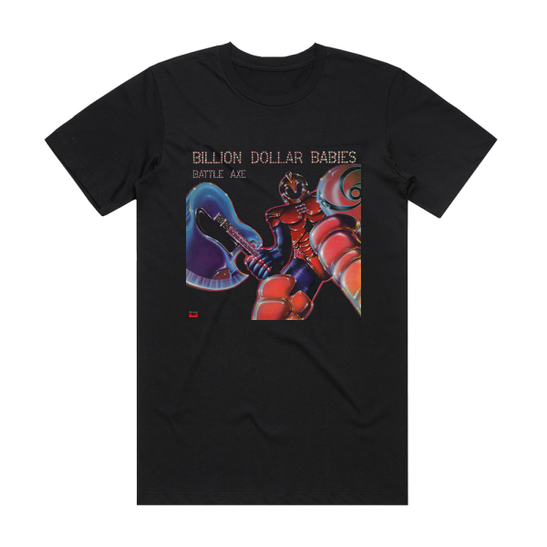 Billion Dollar Babies Battle Axe Album Cover T-Shirt Black