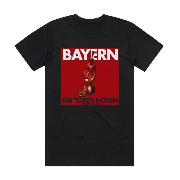 Die Toten Hosen Bayern Album Cover T-Shirt Black
