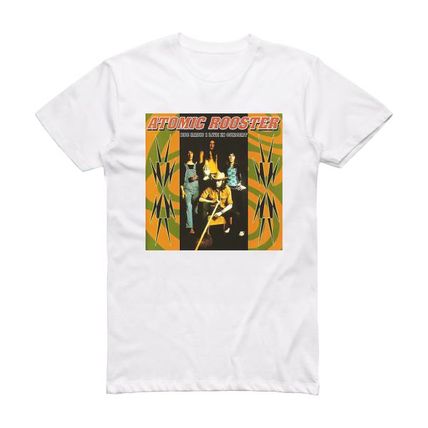 Atomic Rooster Bbc Radio 1 Live In Concert Album Cover T-Shirt White
