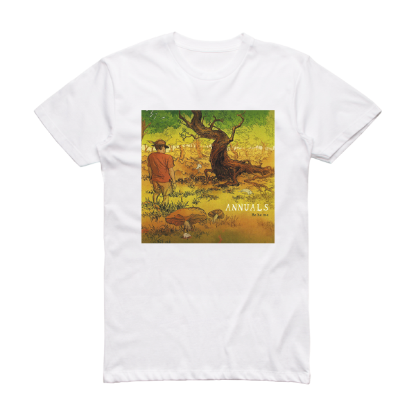 Annuals Be He Me Album Cover T-Shirt White