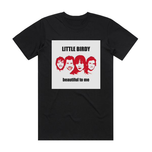 Little Birdy Beautiful To Me Album Cover T-Shirt Black