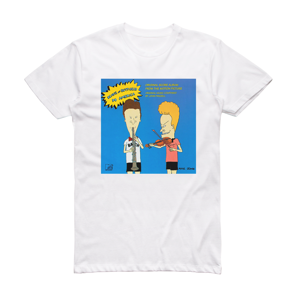 John Frizzell Beavis And Butt Head Do America Album Cover T-Shirt White ...