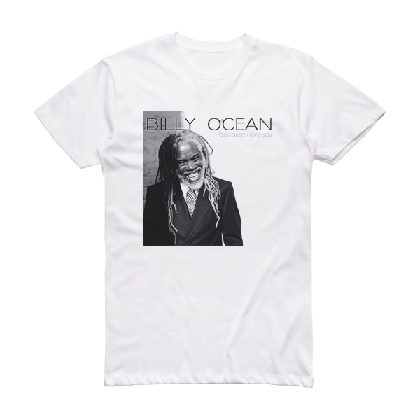 Billy Ocean Because I Love You Album Cover T-Shirt White