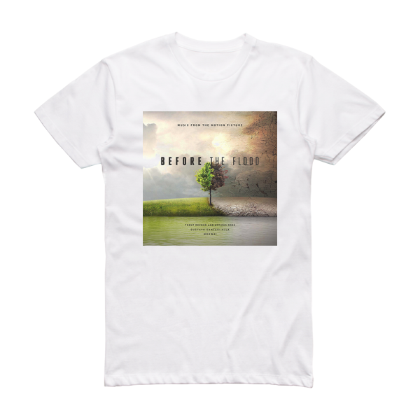 Atticus Ross Before The Flood Music From The Motion Picture Album Cover T-Shirt White