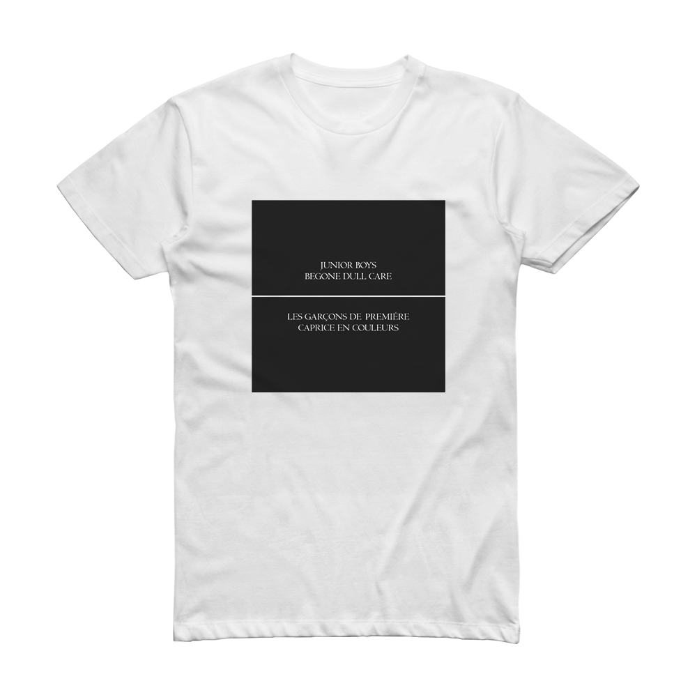 Junior Boys Begone Dull Care Album Cover T-Shirt White – ALBUM COVER T ...