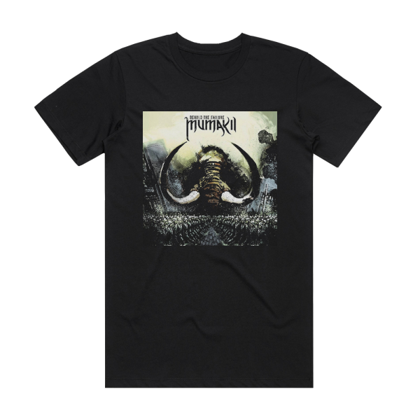 Mumakil Behold The Failure Album Cover T-Shirt Black