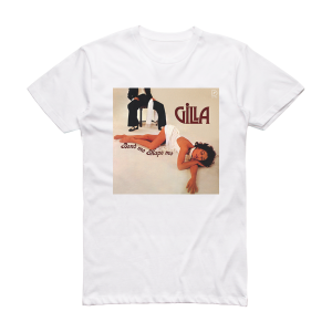 Gilla Bend Me Shape Me Album Cover T-Shirt White