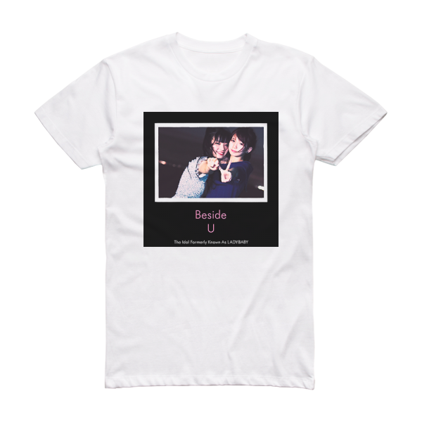 LADYBABY Beside U Album Cover T-Shirt White