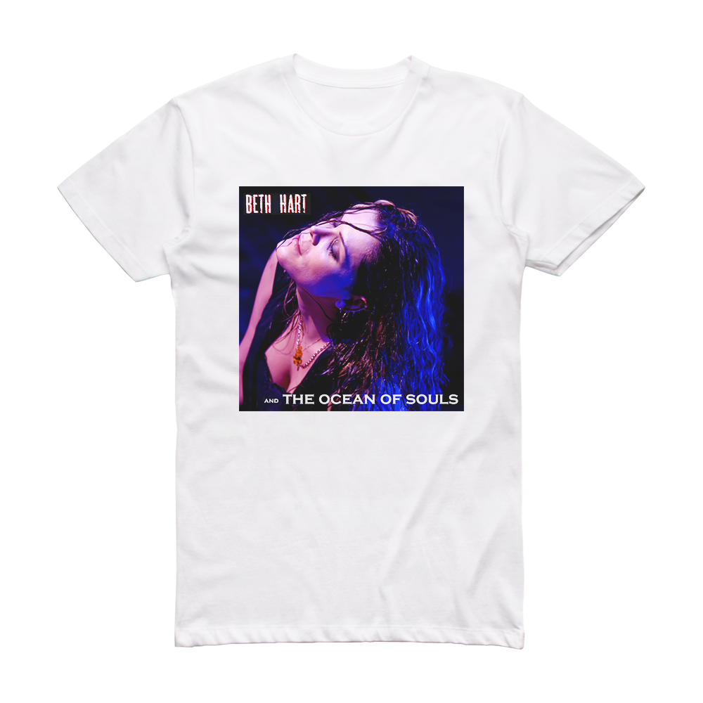 Beth Hart Beth Hart The Ocean Of Souls 2 Album Cover T-Shirt White ...