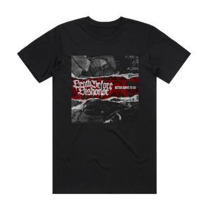 Death Before Dishonor Better Ways To Die Album Cover T-Shirt Black