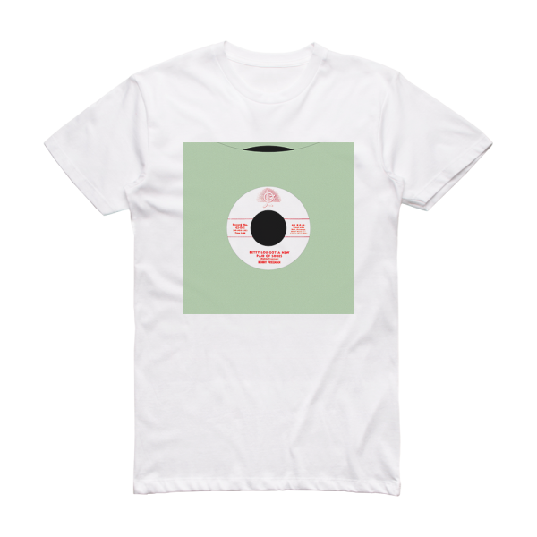Bobby Freeman Betty Lou Got A New Pair Of Shoes Album Cover T-Shirt White