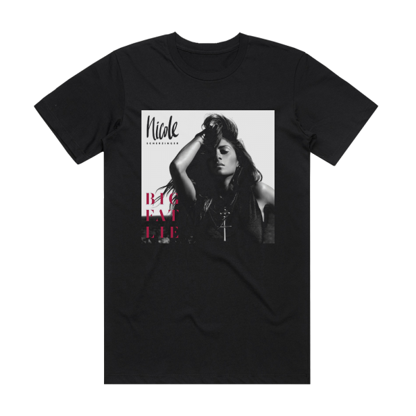 Nicole Scherzinger Big Fat Lie Album Cover T-Shirt Black